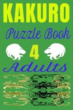 KAKURO Puzzle Book 4 Adults: Kakuro digital puzzles book solved