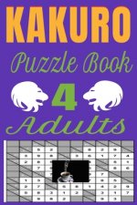KAKURO Puzzle Book 4 Adults: Kakuro digital puzzles book solved