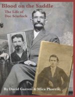 Blood on the Saddle: The Life of Doc Scurlock