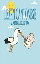Learn Cantonese, Animal Edition: Language learning exercise workbook to learn Traditional Chinese Characters for your Bilingual kids
