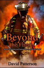 Beyond the flames: Driven by passion and haunted by a loss he can't forget