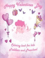 Valentine's Day Coloring Book for Kids: valentines coloring book for Preschool, big valentine's day coloring book, Cute Coloring Book for Little Girls