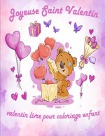 Valentin Livre Pour Coloriage Enfant: valentin coloriage livre pour enfants, Joyeuse Saint Valentin Mon Amour, st valentin cadeau pour enfants, idee c