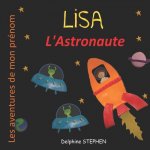 Lisa l'Astronaute: Les aventures de mon prénom