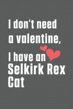 I don't need a valentine, I have a Selkirk Rex Cat: For Selkirk Rex Cat Fans
