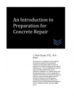 An Introduction to Preparation for Concrete Repair