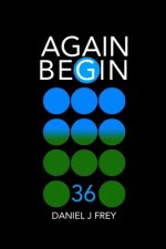 Again Begin 36: Moving Day