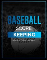 Baseball Score Keeping: Keep Score for Your Team! / Traditional Format / Baseball Scorecards / Baseball Score sheets / Gift for Baseball Fan!
