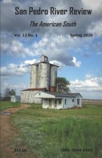 San Pedro River Review Vol 12 No 1 Spring 2020: The American South