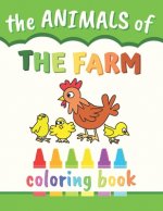 The ANIMALS of the FARM: Coloring book for kids - 50 drawings to color in