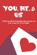 You, Me, and Us
