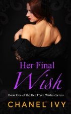 Her Final Wish: A Billionaire CEO Lesbian Romance Drama