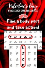 Valentine's Day Game for Couples: Word Search Challenge for Adults - Naughty Foreplay - Large Print - Romantic Puzzle Book - for Boyfriend, Girlfriend