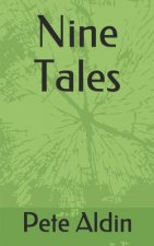 Nine Tales