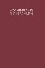Wochenplaner für Hebammen: Handlicher Terminkalender - Motiv: Rot