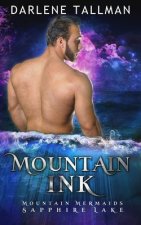 Mountain Ink: Mountain Mermaids (Sapphire Lake)