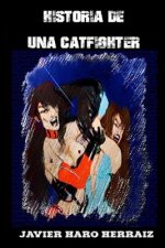 Historia de Una Catfighter