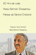 40 Ans de Luttes: Abdul-Rahman Ghassemlou