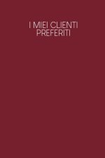 I miei clienti preferiti: Quaderno da completare per la registrazione delle conversazioni con i (nuovi) clienti - Design: Rosso