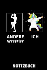 Andere Wrestler Ich Planer: A5 WOCHENPLANER Wrestling Buch - Extremsport - Kampfsport Bücher - Geschenkidee für Kinder und Erwachsene - Kampfkunst