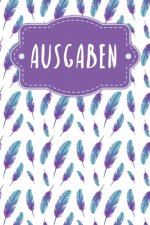 Ausgaben: Haushaltsbuch zum Ausfüllen mit praktischer monatlicher Bilanz - Motiv: Federn