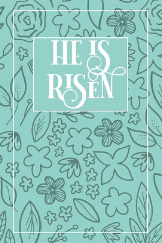 He Is Risen