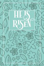 He Is Risen