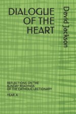 Dialogue of the Heart: Reading the Bible as the Divine-Human Dialogue