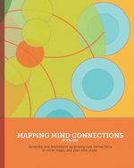 Mapping Mind Connections 01: Generate and brainstorm surprising new connections or mind maps, and plan new ideas.