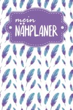 Nähplaner: für deine neuen Nähprojekte zum Ausfüllen mit Maßtabellen + Projektseiten - Motiv: Federn