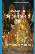 Los Sue?os De Mi Abuelo 15