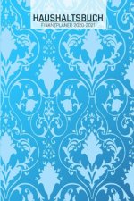 Haushaltsbuch: Übersicht von Einnahmen I Ausgaben I Fälligkeiten I Wochenplaner I Variable und Fixe Kosten I 120 Seiten I blaues Must