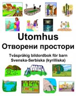 Svenska-Serbiska (kyrilliska) Utomhus/Отворени простори