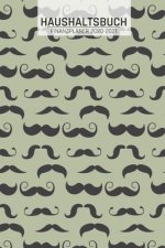 Haushaltsbuch: Hipster Bart I Übersicht von Einnahmen I Ausgaben I Fälligkeiten I Wochenplaner I Variable und Fixe Kosten I 120 Seite