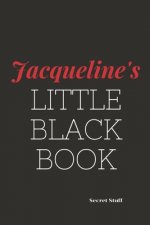 Jacqueline's Little Black Book: Jacqueline's Little Black Book