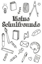 Meine Schulfreunde: Freundebuch für Grundschüler in der 1. Klasse