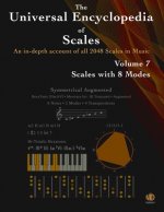 The Universal Encyclopedia of Scales Volume 7: Scales with 8 modes
