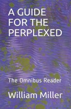 A Guide for the Perplexed: The Omnibus Reader