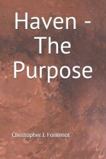 Haven - The Purpose