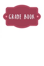 Grade Book: Grade booklet for pupils and students - Design: Black Flower