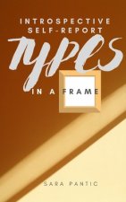 Types in a Frame: Introspective self-report