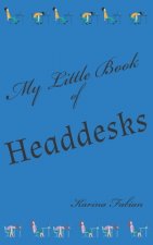 My Little Book of Headdesks