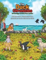 The Duck Chronicles, Book 2: Ziggy and Zack, Brave and True