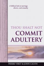 Thou Shalt Not Commit Adultery