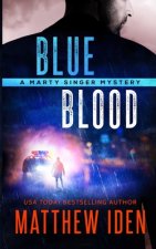 Blueblood: A Marty Singer Mystery