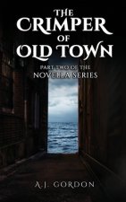 The Crimper of Old Town: Part 2