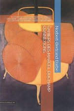Cahiers Des Marcel Duchamp Connexions: II Les Motifs Du Grand Verre de Marcel Duchamp: Comparaisons Avec Les Textes Et Les Oeuvres de l'Avant-Garde Eu