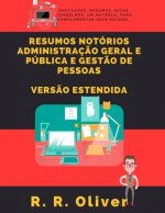 Resumos Notórios: Administraç?o Geral e Pública e Gest?o de Pessoas - Vers?o Estendida