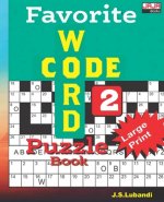 Favorite CODEWORD Puzzle Book 2