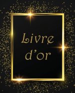 Livre d'or: Un Beau livre d'or pour de nombreuses occasions, Mariage, Anniversaire, Album photo 100 Pages Des Félicitations.